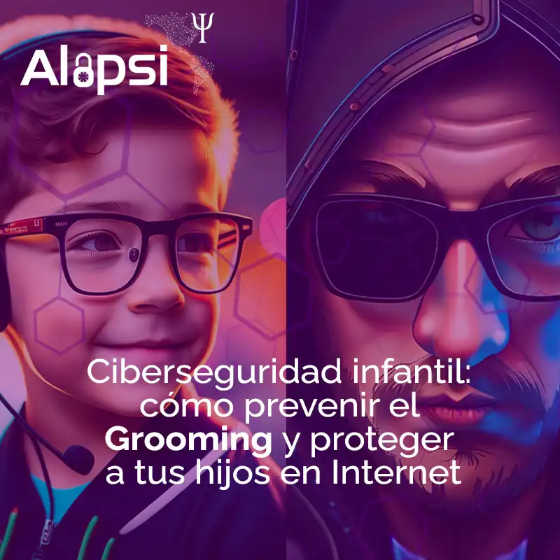 Ciberseguridad infantil: cómo prevenir el grooming y proteger a tus hijos en Internet